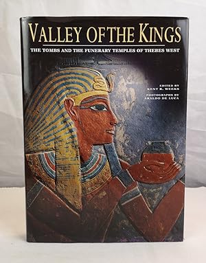 Valley of the Kings. The Tombs and the Funerary Temples of Thebes West. Photographs by Araldo De ...