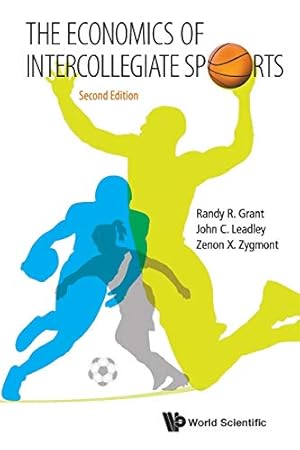 Seller image for Economics Of Intercollegiate Sports, The (Second Edition) for sale by Reliant Bookstore