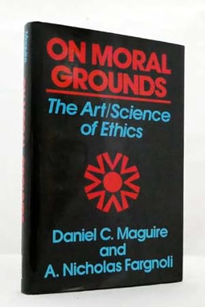 Bild des Verkufers fr On Moral Grounds The Art/Science of Ethics zum Verkauf von Adelaide Booksellers