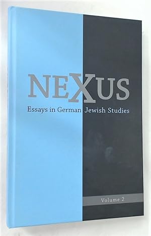 Bild des Verkufers fr Nexus: Essays in German Jewish Studies. Volume 2. zum Verkauf von Plurabelle Books Ltd