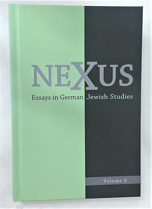 Imagen del vendedor de Nexus: Essays in German Jewish Studies. Volume 3. a la venta por Plurabelle Books Ltd