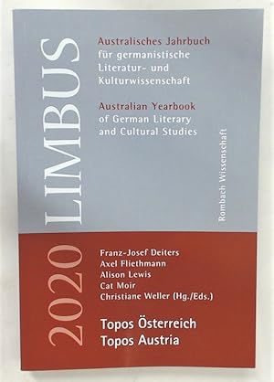 Bild des Verkufers fr Limbus. Australian Yearbook of German Literary and Cultural Studies. Volume 13, 2020. Topos Austria. zum Verkauf von Plurabelle Books Ltd