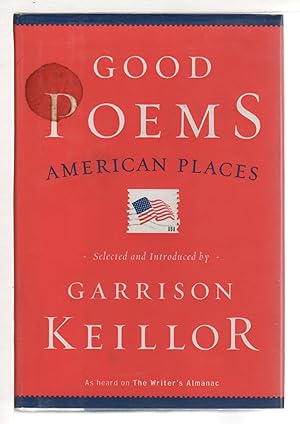 GOOD POEMS: AMERICAN PLACES.