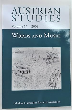 Austrian Studies. Volume 17, 2009. Words and Music.