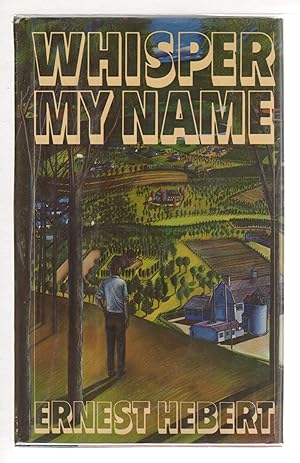 Seller image for WHISPER MY NAME. for sale by Bookfever, IOBA  (Volk & Iiams)