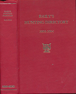 Seller image for Baily's Hunting Directory. Volume 97 2003 - 2004 for sale by Barter Books Ltd