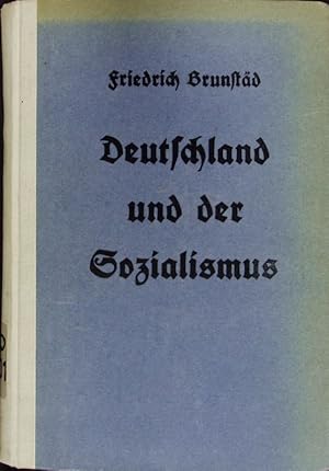 Bild des Verkufers fr Deutschland und der Sozialismus. zum Verkauf von Antiquariat Bookfarm