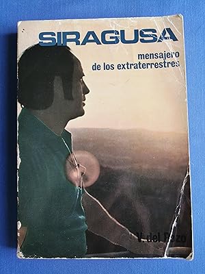 Imagen del vendedor de Siragusa : mensajero de los extraterrestres a la venta por Perolibros S.L.