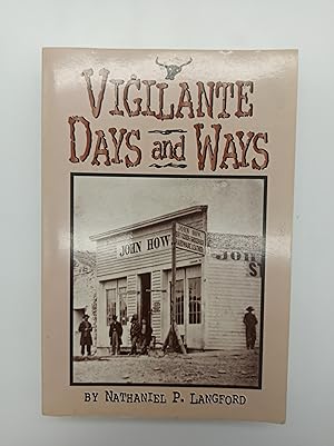 Bild des Verkufers fr Vigilante Days and Ways (Sweetgrass Books Reprint Series) zum Verkauf von Armoni Mediathek