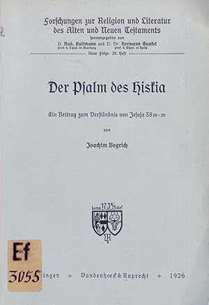 Seller image for Der Psalm des Hiskia. Ein Beitrag zum Verstndnis von Jesaja 38 10-20. for sale by Antiquariat Bookfarm