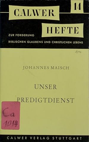 Seller image for Unser Predigtdienst. for sale by Antiquariat Bookfarm