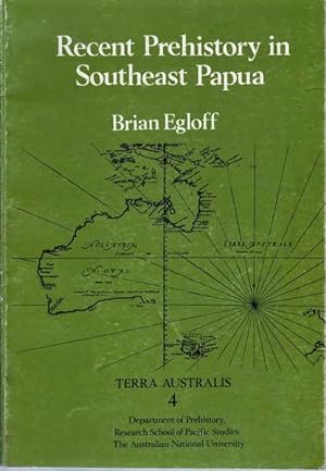 Seller image for Recent Prehistory in Southeast Papua: Terra Australis 4 for sale by Goulds Book Arcade, Sydney