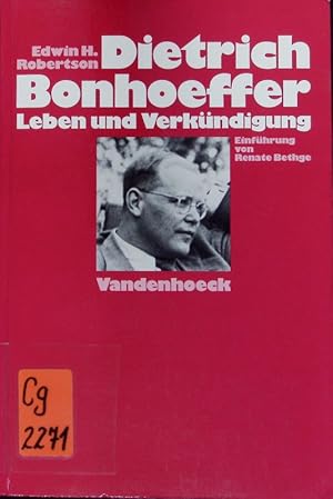 Bild des Verkufers fr Dietrich Bonhoeffer. Leben und Verkndigung. zum Verkauf von Antiquariat Bookfarm
