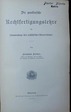 Image du vendeur pour Die paulinische Rechtfertigungslehre im Zusammenhange ihrer geschichtlichen Voraussetzungen. mis en vente par Antiquariat Bookfarm