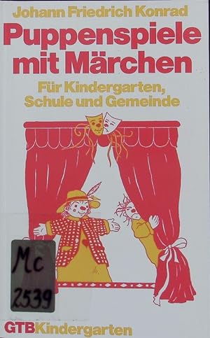 Bild des Verkufers fr Puppenspiele mit Mrchen. Fr Kindergarten, Schule und Gemeinde. zum Verkauf von Antiquariat Bookfarm