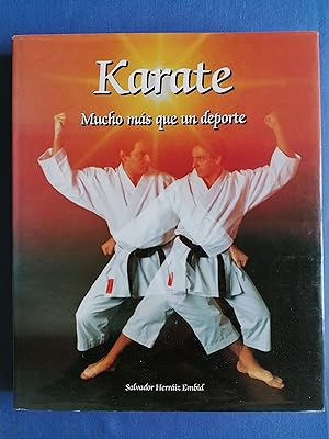 Imagen del vendedor de Karate : mucho ms que un deporte a la venta por Perolibros S.L.