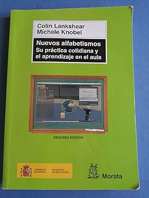 Seller image for Nuevos alfabetismos : su prctica cotidiana y el aprendizaje en el aula for sale by Perolibros S.L.