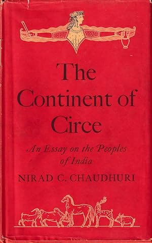 The Continent of Circe. Being an Essay on the People's of India.