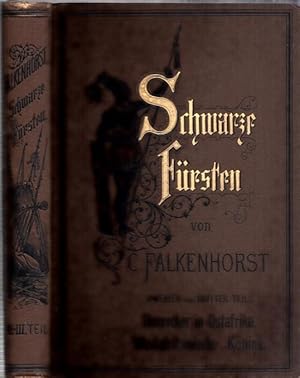 Schwarze Fürsten. Teil 2 und 3: Herrscher in Ostafrika UND Westafrikanische Könige. 2 (von 3) Tei...