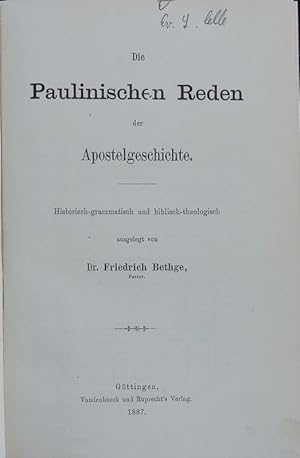 Imagen del vendedor de Die Paulinischen Reden der Apostelgeschichte. Historisch-grammatisch und biblisch-theologisch ausgelegt. a la venta por Antiquariat Bookfarm