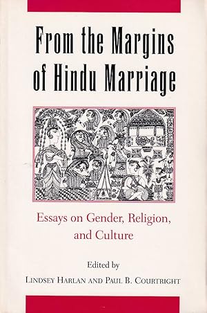 Bild des Verkufers fr From the Margins of Hindu Marriage. Essays on Gender, Religion, and Culture. zum Verkauf von Asia Bookroom ANZAAB/ILAB