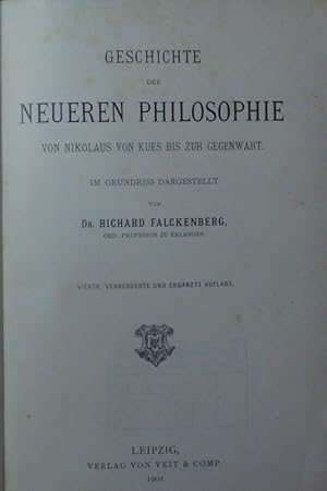 Geschichte der neueren Philosophie. Von Nikolaus von Kues bis zur Gegenwart.