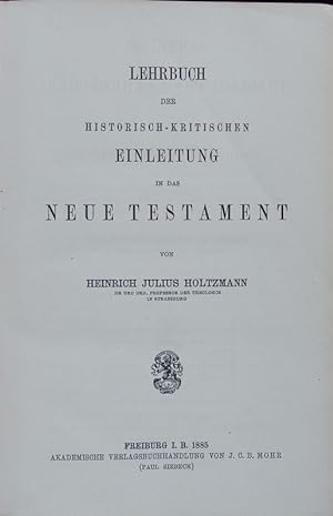 Image du vendeur pour Lehrbuch der historisch-kritischen Einleitung in das Neue Testament. mis en vente par Antiquariat Bookfarm