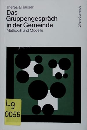 Seller image for Das Gruppengesprch in der Gemeinde. Methodik und Modelle. for sale by Antiquariat Bookfarm