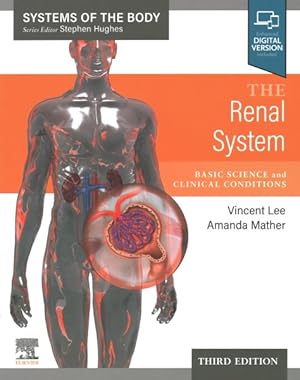Bild des Verkufers fr Renal System : Systems of the Body Series zum Verkauf von GreatBookPricesUK