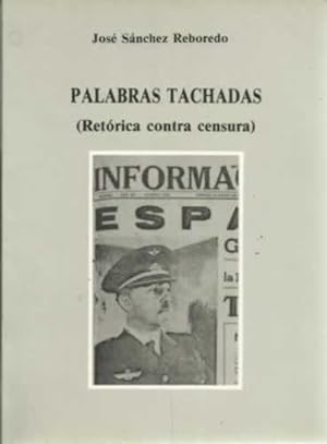 Seller image for Palabras tachadas (Retrica contra censura) for sale by LLIBRERIA MEDIOS