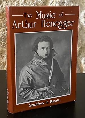 Image du vendeur pour The Music of Arthur Honegger mis en vente par San Francisco Book Company