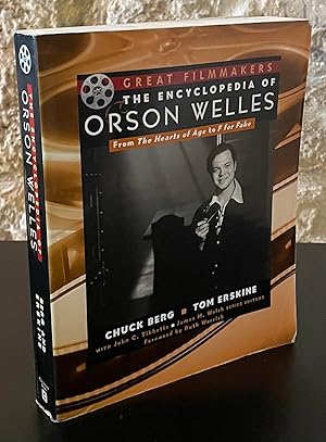 Imagen del vendedor de The Encyclopedia of Orson Welles _ From the Hearts of Age to F for Fake a la venta por San Francisco Book Company