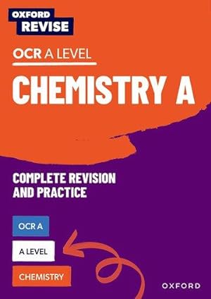 Seller image for Oxford Revise: A Level Chemistry for OCR A Revision and Exam Practice for sale by moluna