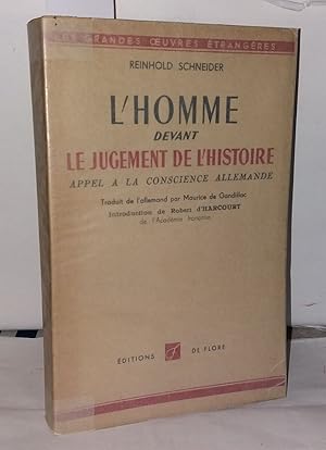 Image du vendeur pour L'homme devant le jugement de l'histoire appel a la conscience allemande mis en vente par Librairie Albert-Etienne