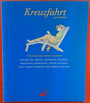 Seller image for Kreuzfahrtgeschichten. Unterwegs mit unseren Autoren for sale by biblion2