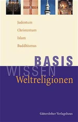 Seller image for Basiswissen Weltreligionen for sale by Gerald Wollermann
