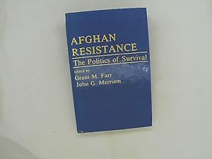 Bild des Verkufers fr Afghan resistance. The politics of survival. zum Verkauf von Das Buchregal GmbH