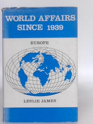 Bild des Verkufers fr World Affairs Since 1939: Vol.I Europe zum Verkauf von World of Rare Books