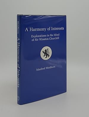 A HARMONY OF INTERESTS Explorations in the Mind of Sir Winston Churchill