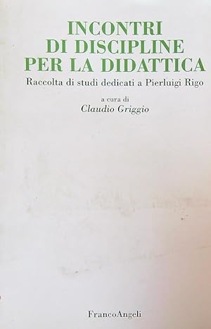 Bild des Verkufers fr Incontri di discipline per la didattica zum Verkauf von Librodifaccia