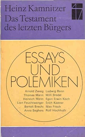 Imagen del vendedor de Das Testament des letzten Brgers : Essays u. Polemiken. a la venta por Schrmann und Kiewning GbR