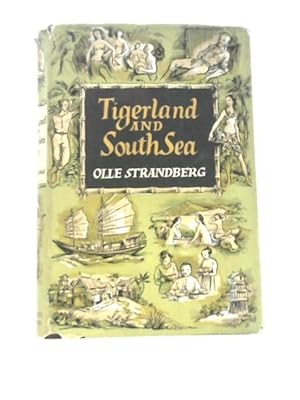 Imagen del vendedor de Tigerland & South Sea a la venta por World of Rare Books