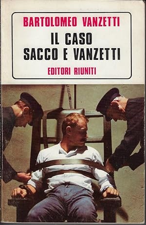 Il caso Sacco e Vanzetti : lettere ai familiari