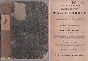 Seller image for Vollstndiges Recept-Taschenbuch zur neuesten sterr. Pharmakope. Fr rzt und Wundrzte. Suppl. zum Handbuch der Pharmakologie, als Erluterung der sterr. Phamakope vom Jahre 1834. Erster Abtheilung for sale by Graphem. Kunst- und Buchantiquariat