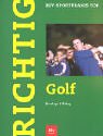 Immagine del venditore per Richtig Golf : Technik, Taktik, Psyche. Bradley/Klbing / BLV Sportpraxis : Top venduto da Antiquariat Buchhandel Daniel Viertel