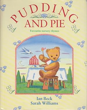 Seller image for Pudding and Pie: Favourite Nursery Rhymes for sale by Bcher bei den 7 Bergen