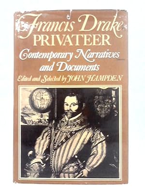 Image du vendeur pour Francis Drake, Privateer mis en vente par World of Rare Books