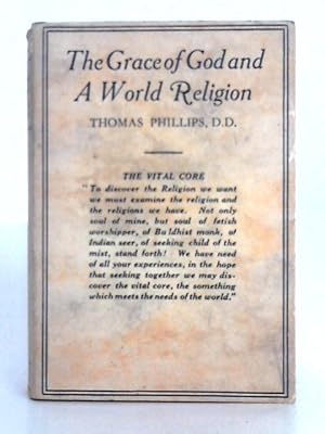 Imagen del vendedor de The Grace of God and a World Religion a la venta por World of Rare Books