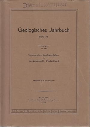 Geologisches Jahrbuch. Band 71. Herausgegeben von den Geologischen Landesanstalten der Bundesrepu...