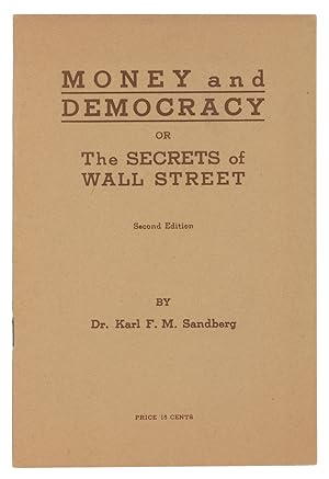 Seller image for Money and Democracy or the Secrets of Wall Street for sale by D. Anthem, Bookseller